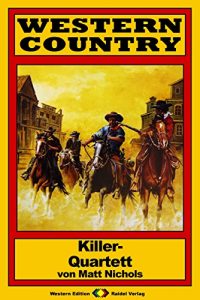 Descargar WESTERN COUNTRY 141: Killer-Quartett (German Edition) pdf, epub, ebook