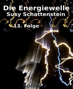 Descargar Die Energiewelle: 13. Folge (German Edition) pdf, epub, ebook