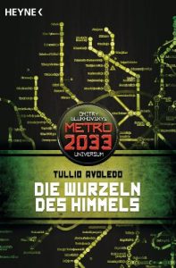 Descargar Die Wurzeln des Himmels: Metro 2033-Universum-Roman (German Edition) pdf, epub, ebook