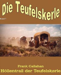 Descargar Höllentrail der Teufelskerle – Teufelskerle Band 7 (German Edition) pdf, epub, ebook