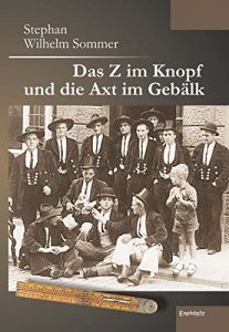 Descargar Das Z im Knopf und die Axt im Gebälk (German Edition) pdf, epub, ebook