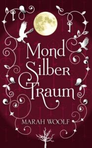 Descargar MondSilberTraum (MondLichtSaga 3) (German Edition) pdf, epub, ebook