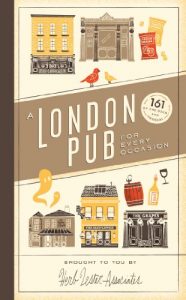 Descargar A London Pub for Every Occasion: 161 tried-and-tested pubs in a pocket-sized guide that’s perfect for Londoners and travellers alike (Herb Lester Associates) pdf, epub, ebook