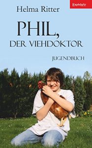 Descargar Phil, der Viehdoktor: Jugendbuch (German Edition) pdf, epub, ebook