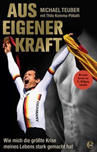 Descargar Aus eigener Kraft: Wie mich die größte Krise meines Lebens stark gemacht hat pdf, epub, ebook