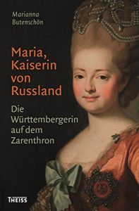 Descargar Maria, Kaiserin von Russland: Die Württembergerin auf dem Zarenthron (German Edition) pdf, epub, ebook