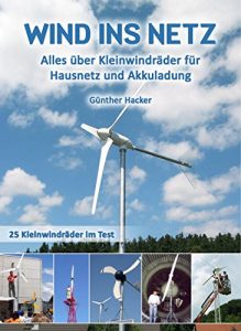 Descargar Wind ins Netz: Alles über Kleinwindräder für Hausnetz und Akkuladung pdf, epub, ebook