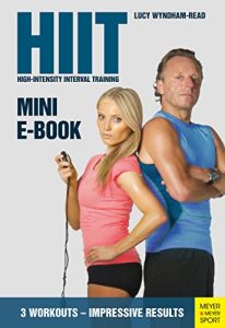 Descargar HIIT: High-Intensity Interval Training (Mini-E-Book): 3 Workouts – Impressive Results (English Edition) pdf, epub, ebook