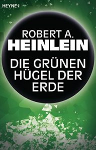 Descargar Die grünen Hügel der Erde: Erzählung (German Edition) pdf, epub, ebook