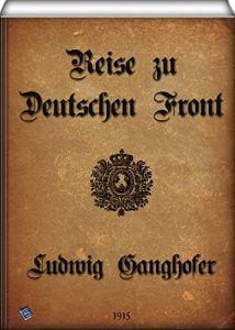 Descargar Reise zu deutschen Front (German Edition) pdf, epub, ebook