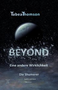 Descargar BEYOND – Eine andere Wirklichkeit: Ausgabe Sorel & Sophie (Die Shumerer) pdf, epub, ebook