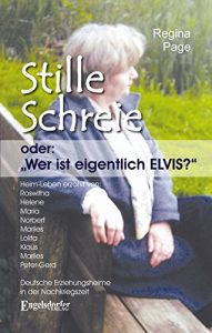 Descargar Stille Schreie oder: WER IST EIGENTLICH ELVIS (German Edition) pdf, epub, ebook