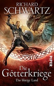 Descargar Das blutige Land: Die Götterkriege 3 pdf, epub, ebook