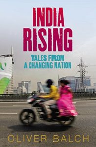 Descargar India Rising: Tales from a Changing Nation (English Edition) pdf, epub, ebook