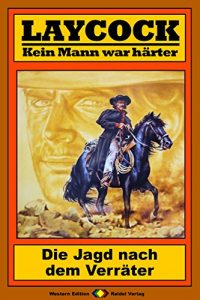 Descargar Laycock 140: Die Jagd nach dem Verräter (German Edition) pdf, epub, ebook