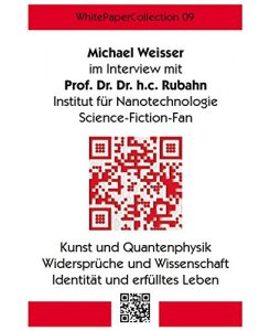 Descargar WhitePaperCollection_09: Ein Dialog zwischen Wissenschaft und Kunst (German Edition) pdf, epub, ebook