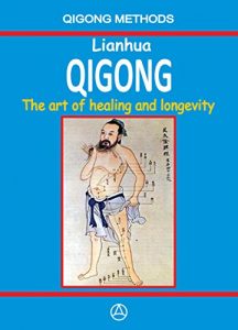 Descargar Lianhua Qigong: The art of healing and longevity (English Edition) pdf, epub, ebook