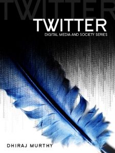 Descargar Twitter: Social Communication in the Twitter Age (Digital Media and Society) pdf, epub, ebook