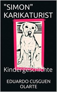 Descargar “SIMON” KARIKATURIST: Kindergeschichte (German Edition) pdf, epub, ebook