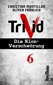 Descargar Perry Rhodan-Trivid 6: Zusammenhalt (German Edition) pdf, epub, ebook