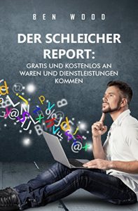 Descargar Der Schleicher Report:: Gratis und Kostenlos an Waren und Dienstleistungen kommen. pdf, epub, ebook