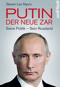 Descargar Putin – der neue Zar: Seine Politik – Sein Russland (German Edition) pdf, epub, ebook