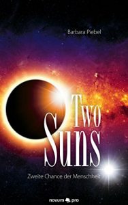 Descargar Two Suns: Zweite Chance der Menschheit (German Edition) pdf, epub, ebook