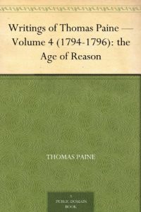 Descargar Writings of Thomas Paine – Volume 4 (1794-1796): the Age of Reason (English Edition) pdf, epub, ebook
