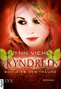 Descargar Kyndred – Schleier der Träume (German Edition) pdf, epub, ebook