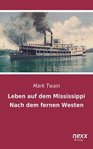 Descargar Leben auf dem Mississippi pdf, epub, ebook