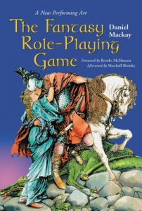 Descargar The Fantasy Role-Playing Game: A New Performing Art pdf, epub, ebook