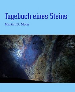 Descargar Tagebuch eines Steins (German Edition) pdf, epub, ebook