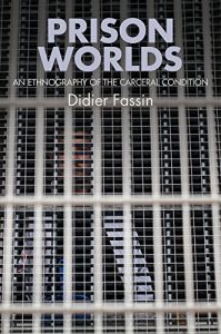 Descargar Prison Worlds: An Ethnography of the Carceral Condition pdf, epub, ebook