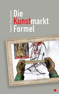 Descargar Die Kunstmarkt-Formel pdf, epub, ebook