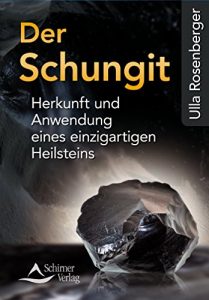 Descargar Der Schungit- Herkunft und Anwendung eines einzigartigen Heilsteins pdf, epub, ebook