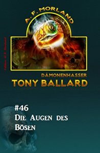 Descargar Tony Ballard #46: Die Augen des Bösen (German Edition) pdf, epub, ebook