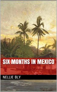 Descargar Six Months in Mexico (English Edition) pdf, epub, ebook