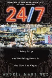 Descargar 24/7: Living It Up and Doubling Down in the New Las Vegas pdf, epub, ebook