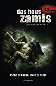 Descargar Das Haus Zamis 11 – Asche zu Asche, Stein zu Stein (German Edition) pdf, epub, ebook