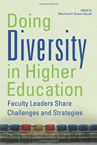 Descargar Doing Diversity in Higher Education: Faculty Leaders Share Challenges and Strategies pdf, epub, ebook