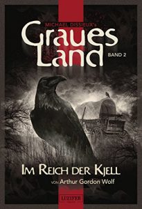 Descargar Graues Land – Im Reich der Kjell: Endzeit-Thriller (Graues Land – Novellen-Serie 2) (German Edition) pdf, epub, ebook