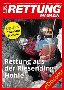 Descargar Rettung aus der Riesending Höhle: Bericht einer außergewöhnlichen Rettungsaktion (German Edition) pdf, epub, ebook