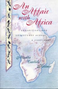 Descargar An Affair with Africa: Expeditions And Adventures Across A Continent pdf, epub, ebook