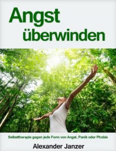 Descargar Angst überwinden: Selbsttherapie (German Edition) pdf, epub, ebook