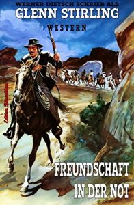 Descargar Freundschaft in der Not: Western (German Edition) pdf, epub, ebook