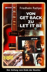 Descargar Von Get Back zu Let It Be: Der Anfang vom Ende der Beatles (German Edition) pdf, epub, ebook