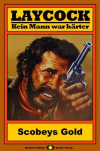 Descargar Laycock, Bd. 34: Scobeys Gold (German Edition) pdf, epub, ebook