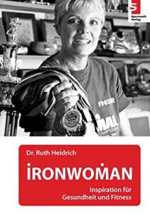 Descargar IRONWOMAN – Inspiration für Gesundheit und Fitness (German Edition) pdf, epub, ebook