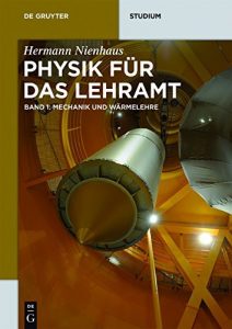 Descargar Mechanik und Wärmelehre: Band 1 (De Gruyter Studium) pdf, epub, ebook