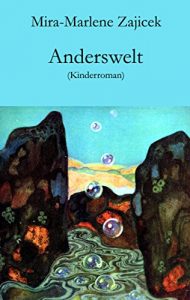 Descargar Anderswelt: Kinderroman (German Edition) pdf, epub, ebook